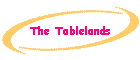 The Tablelands